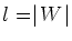 $l=\mid\!W\!\mid$