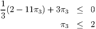 1-(2 - 11 π ) + 3π   ≤  0
3         3      3
               π3   ≤  2
           